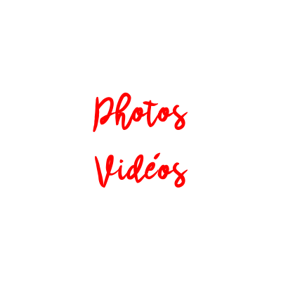 Photos / Vidéos